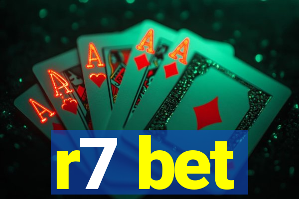r7 bet